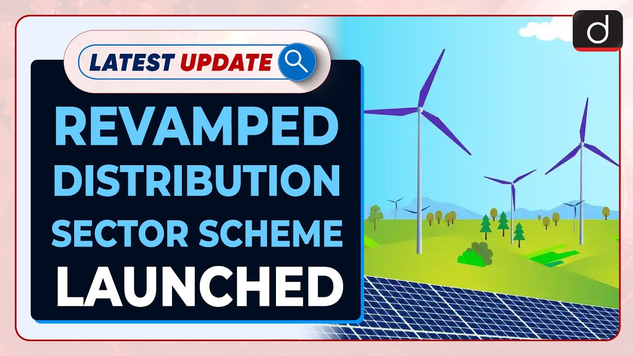 RDSS – Revamped
                                                            Distribution Sector Scheme